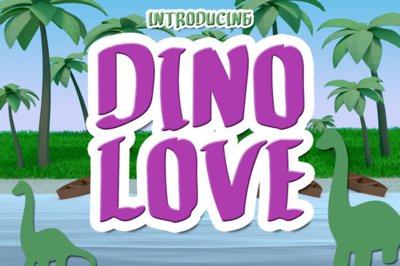 Dino Love Font: A Marketer’s Secret Weapon for Stronger Visuals
