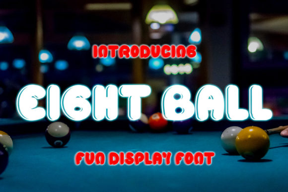 Eight Ball Font Review: A Playful Display Typeface for Kids-Focused Campaigns