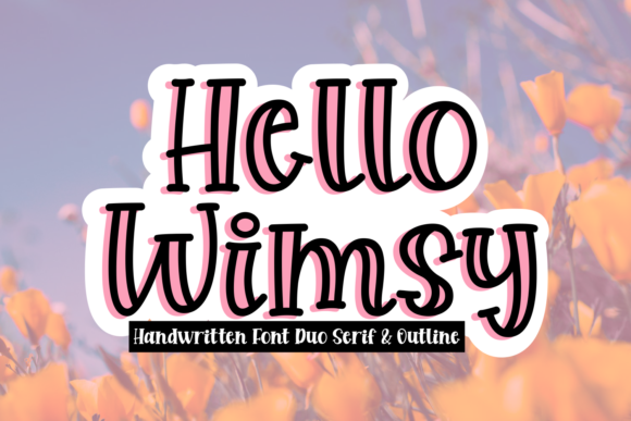 Hello Wimsy Display Font: A Quirky Typeface for Memorable Branding
