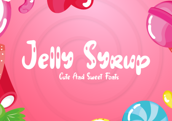 Jelly Syrup Font: A Playful Way to Boost Your Brand
