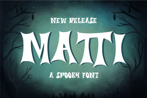 Matti Display Font for Spooky and Fun Web Projects