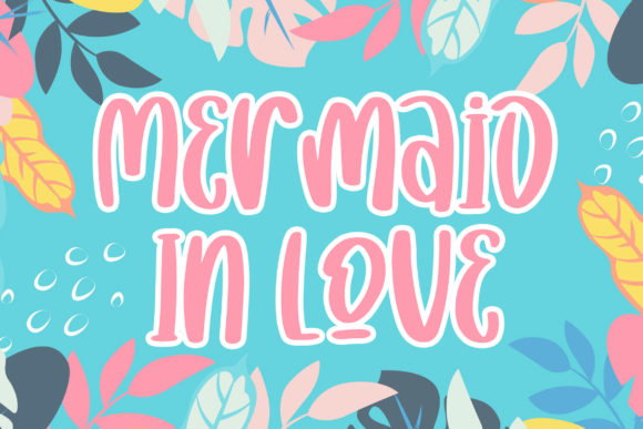Mermaid in Love Font for Playful Brand Campaigns