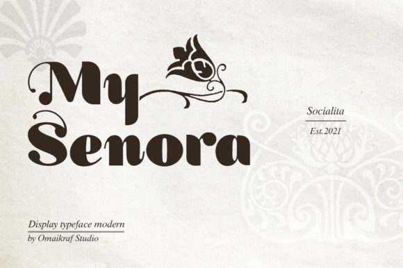 My Senora Display Font for Fashion Branding