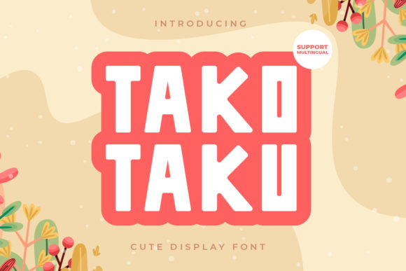 Tako Tako Display Font for Playful and Authentic Branding